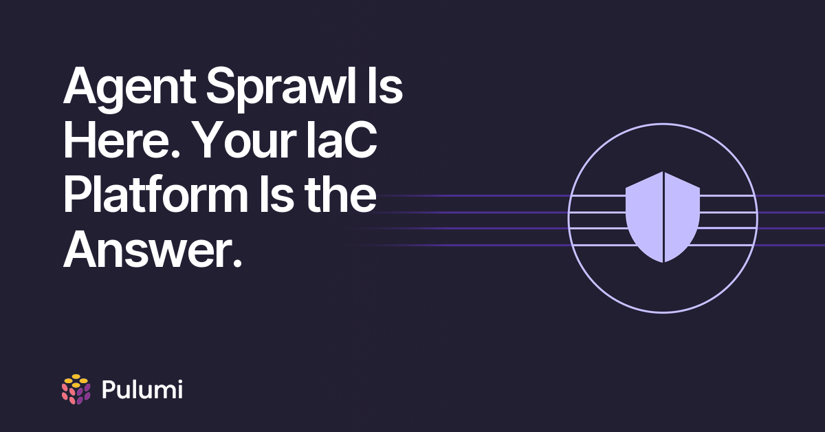 Agent Sprawl Is Here. Your IaC Platform Is the Answer.