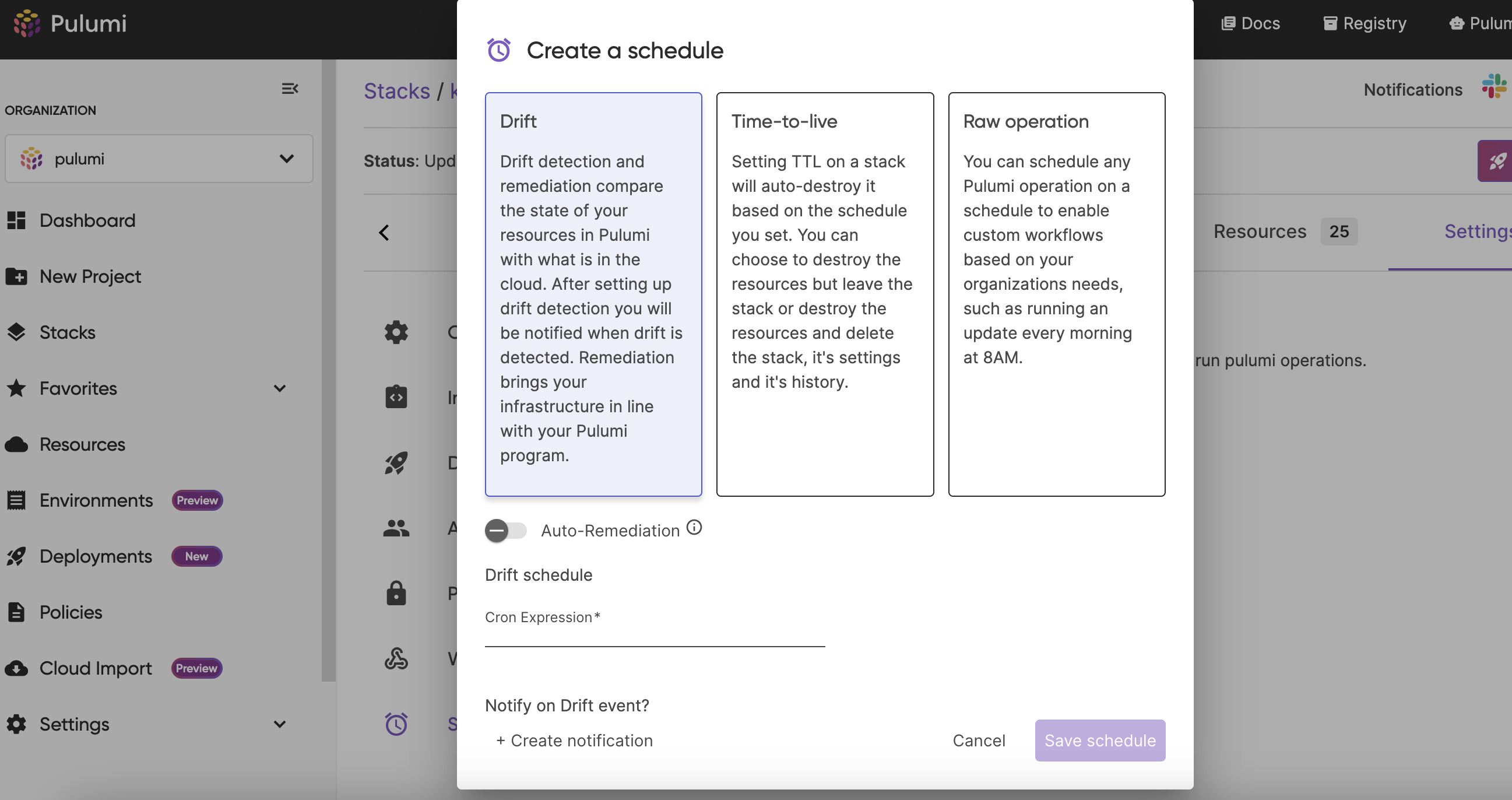 Pulumi Cloud UI showing the &lsquo;Create a schedule&rsquo; panel with options for Drift Detection, Time-to-Live, and Raw operation, including auto-remediation and cron input.