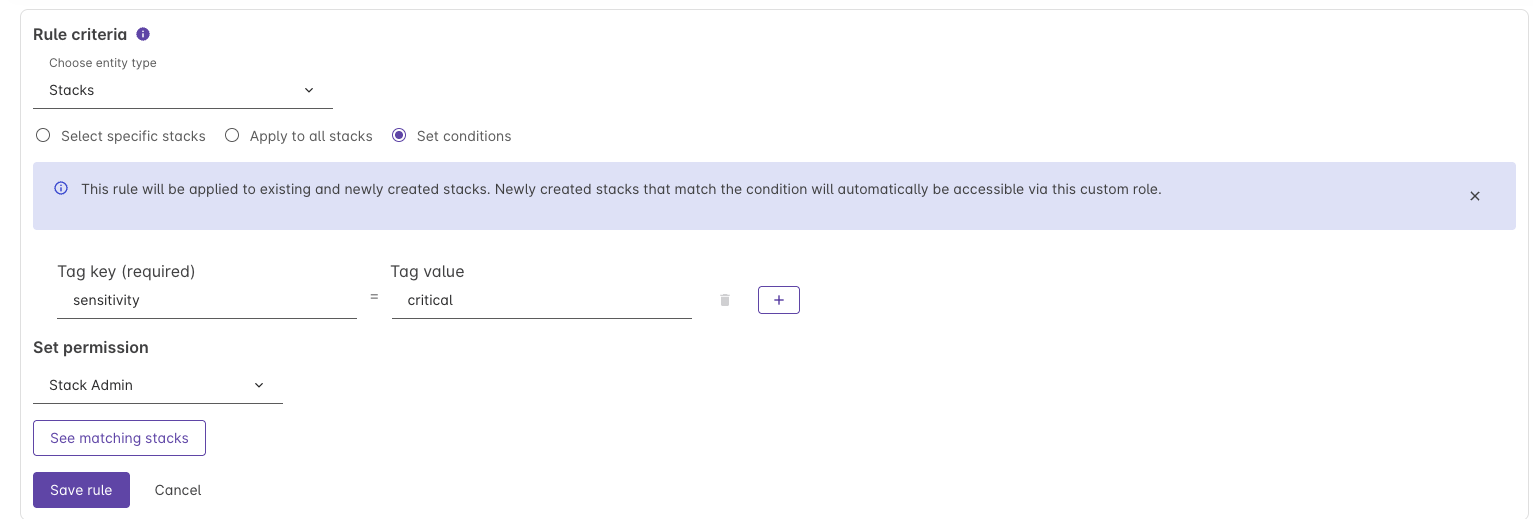 Configuring a tag-based (ABAC) rule with entity type Stacks, tag condition sensitivity=critical, and Stack Admin permission